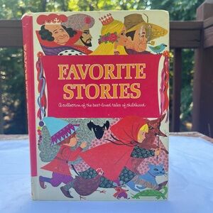 Favorite Stories A COLLECTION OF THE BEST-LOVED TALES OF CHILDHOOD, U.S.A 1968